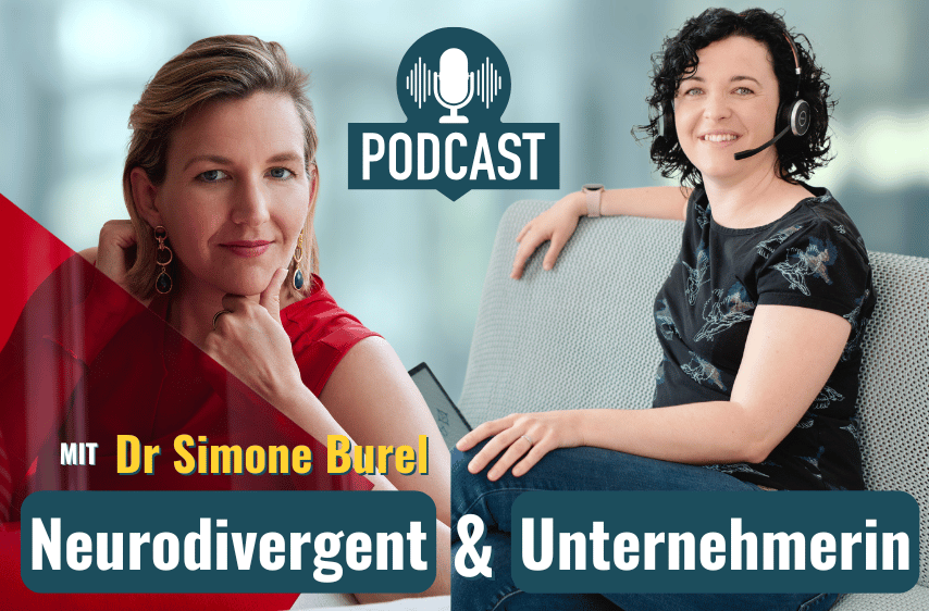 Neurodivergent und Unternehmerin - mit Dr Simone Burel