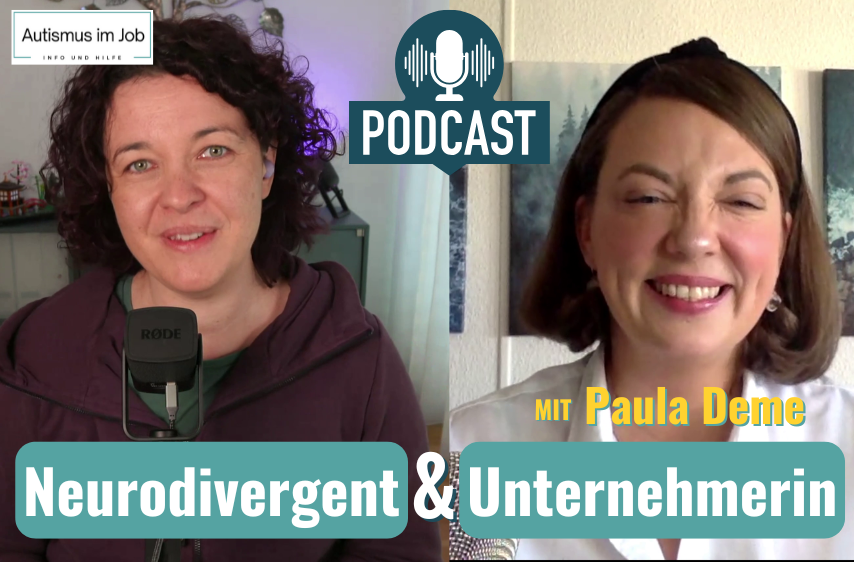 Podcast : Neurodivergent und Unternehmerin mit Paula Deme