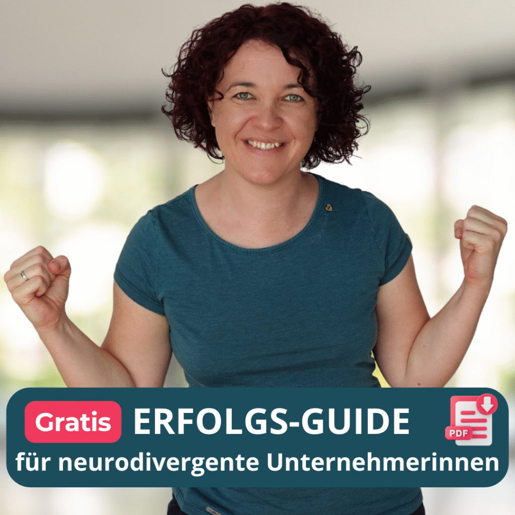 Gratis Erfolgs-guide für neurodivergente Unternehmerinnen - PDF Download